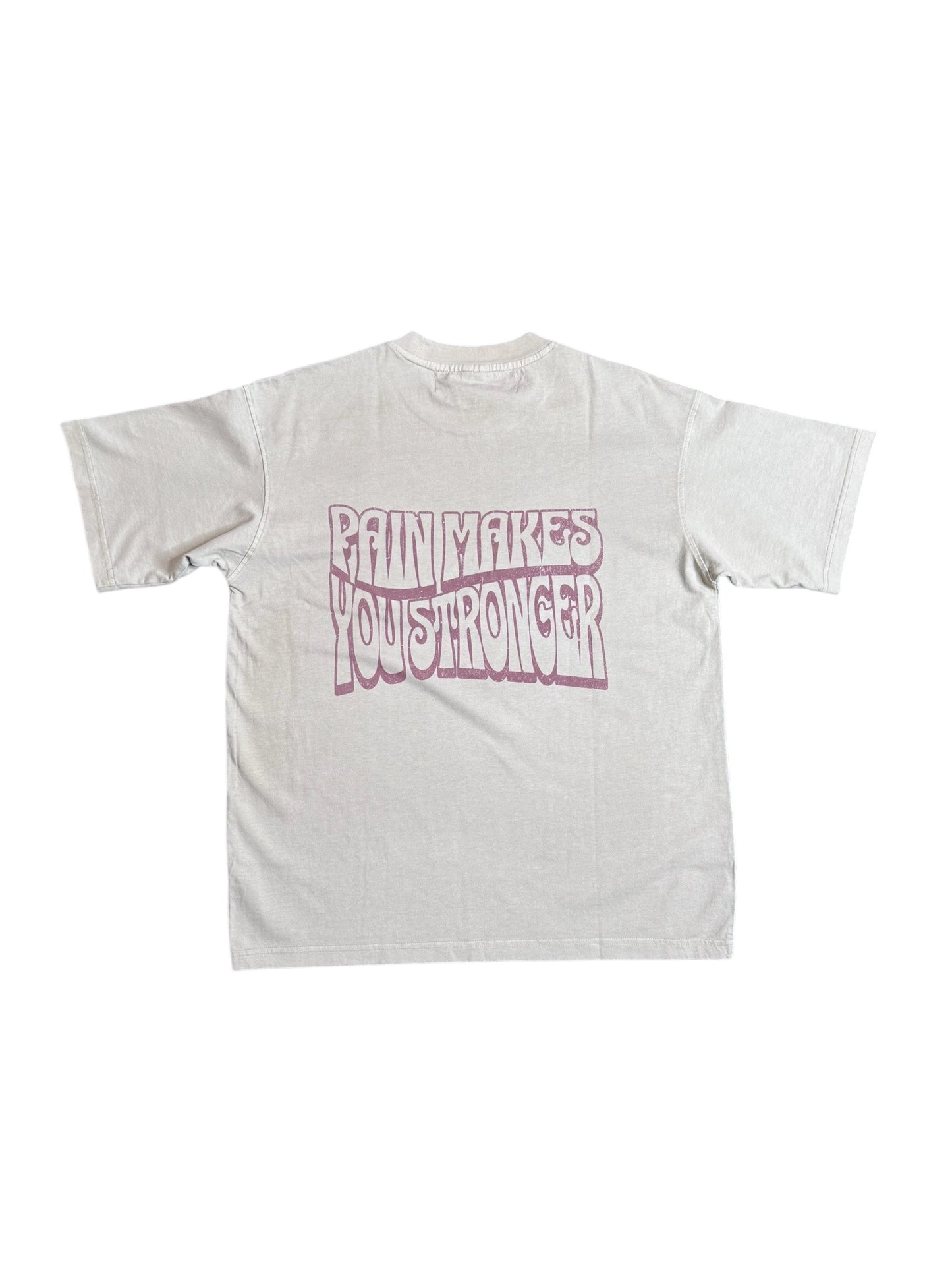 Pain Makes you Stronger Tee